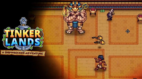Tut And Cmon Boss Fight! ~ Tinkerlands!
