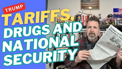 Trump Tariff on Drugs and National Security