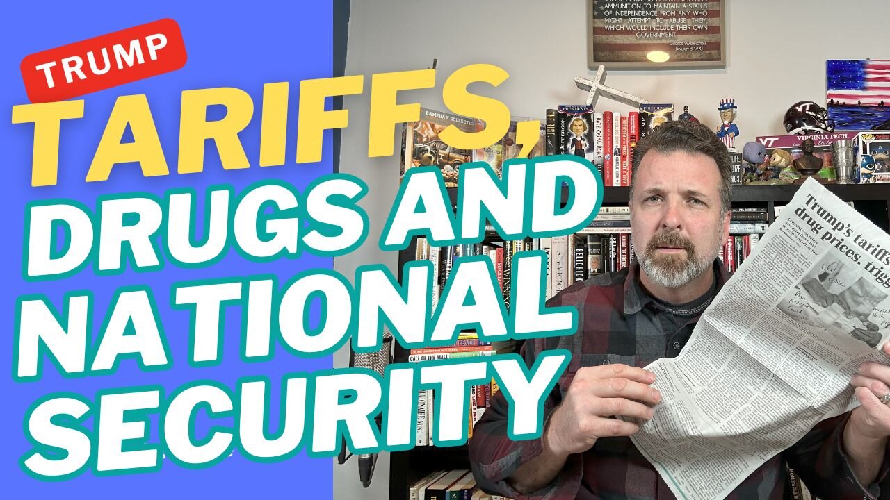 Trump Tariff on Drugs and National Security