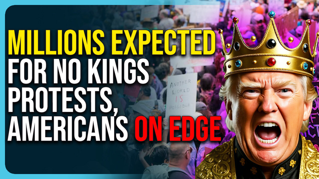 Millions Expected For No Kings Protests, Americans On Edge