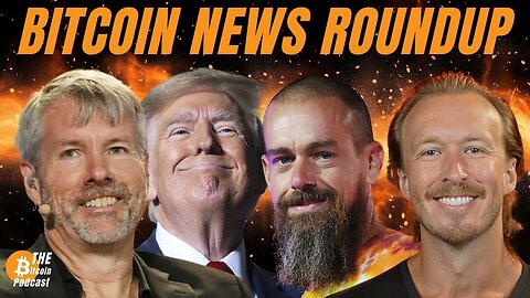 MASSIVE Bitcoin News Roundup: Michael Saylor, Jack Dorsey, Donald Trump & Bitcoin Treasury Companies