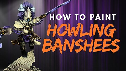 Painting Tutorial - How to Paint Warhammer Howling Banshees – Warhammer 40k | Brush & Airbrush Tutorial