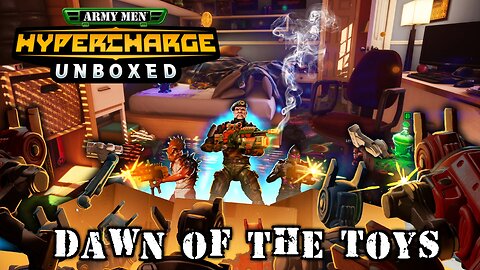 Hypercharge: Unboxed - Dawn of the Toys