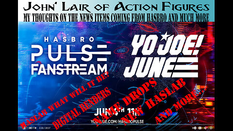 My thoughts on Hasbro pulse fan stream G.I. Joe June 4 2025 and much more (Haslab, name reveal)