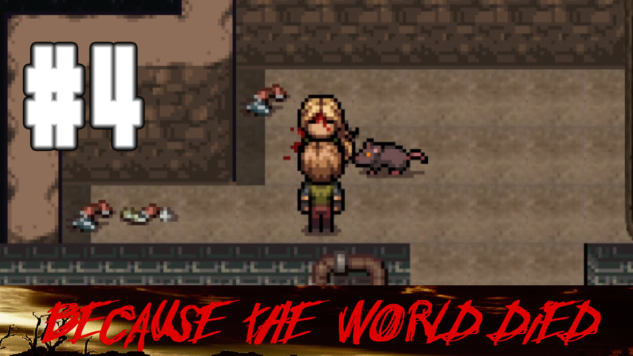 Because The World DIED #4 - Wandering Far Afield...