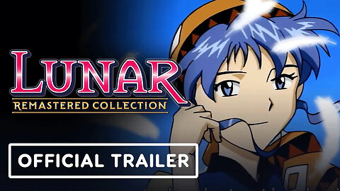 Lunar Remastered Collection - Official Features Trailer