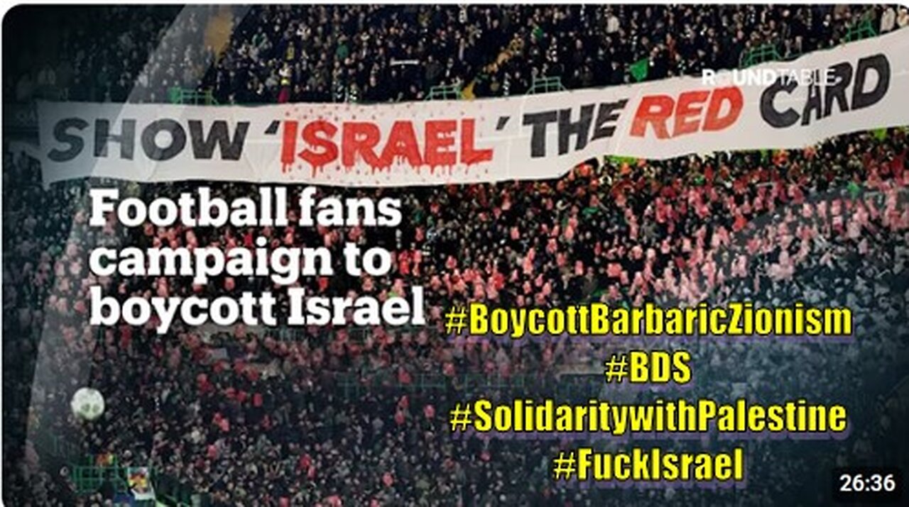 Why are football fans showing Israel the 'red card'?