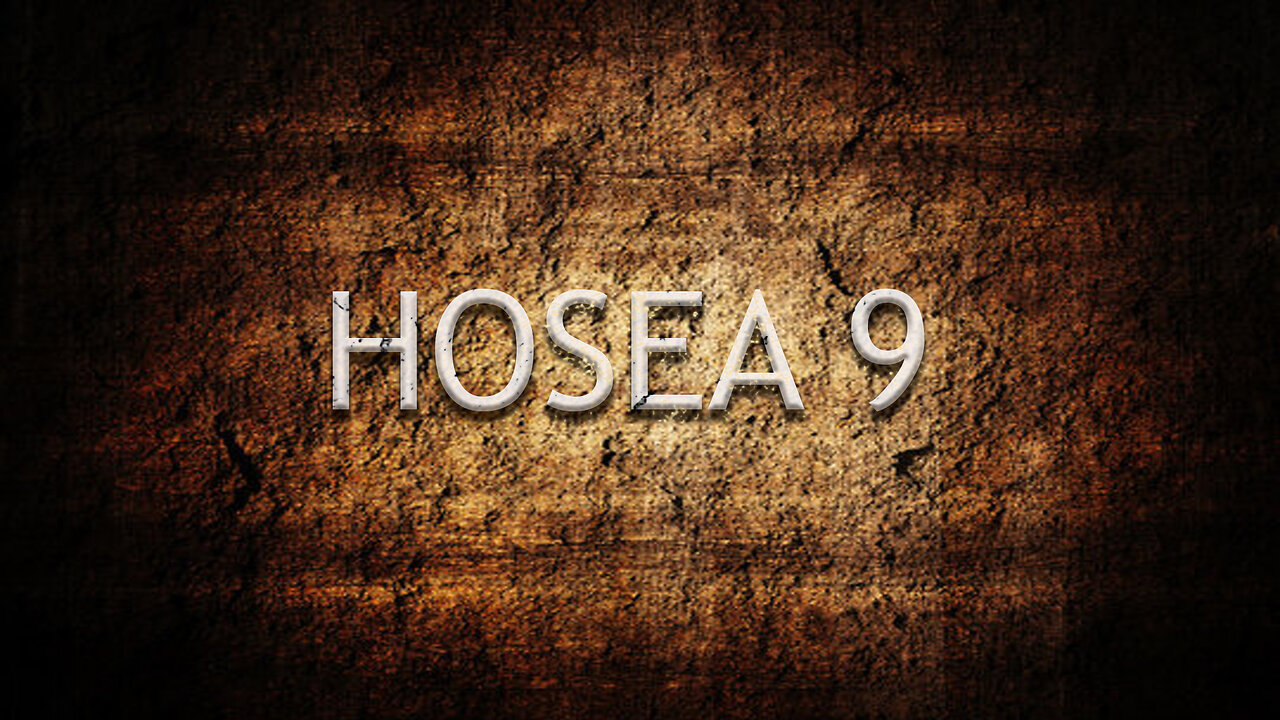 Hosea Chapter 9 | Pastor Anderson