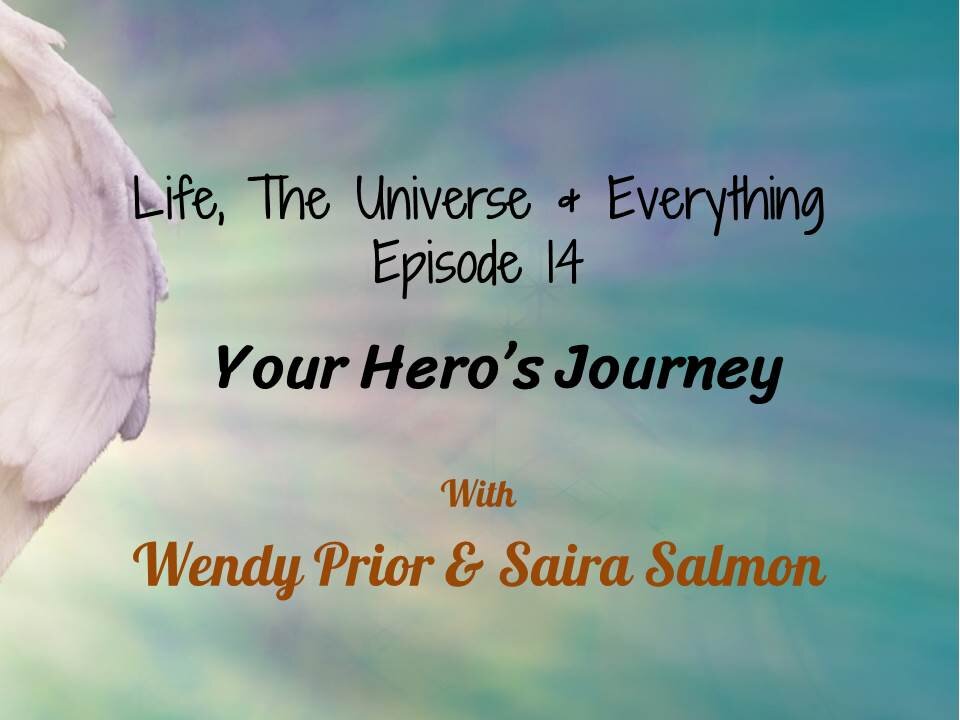 Episode 14 - Your Hero's Journey