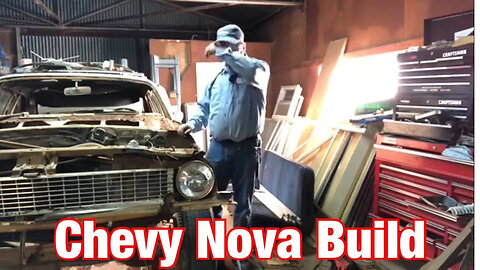 Chevy Nova build part#3 6/14/19
