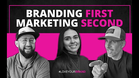 The #1 Foundation for Effective Marketing | LoveYourBrand