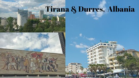 Albania , Tirana & Durres 🇦🇱 Walk about