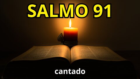Salmo 91 | Psalm 91
