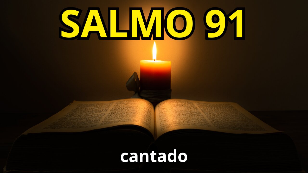 Salmo 91 | Psalm 91
