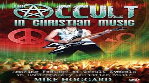 The Occult In Christian Music — Mike Hoggard