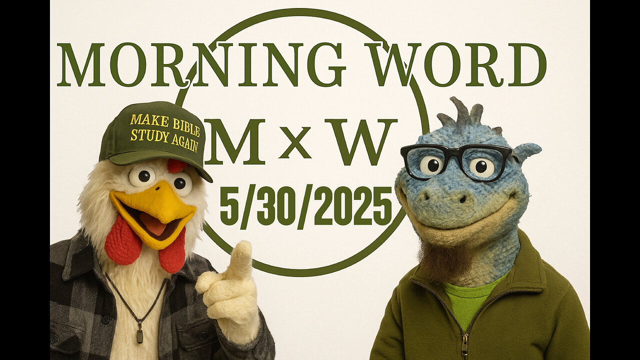 Morning Word 5/30/2025