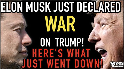 Elon Musk Just Declared WAR On President Trump—Here’s What Went Down!
