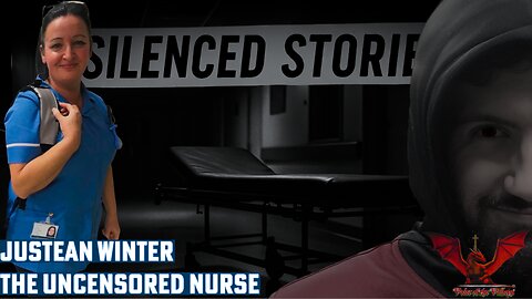 The Dark Side of Healthcare: The Sit-down with Whistle-blower & Uncensored Nurse Justean Winter