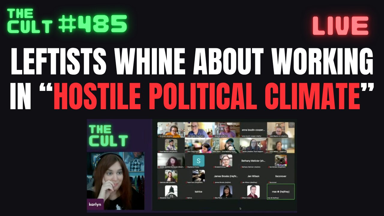 The Cult #485: Leftist Librarians Karlyn Secretly Recorded Whine About Hostile Political Climate