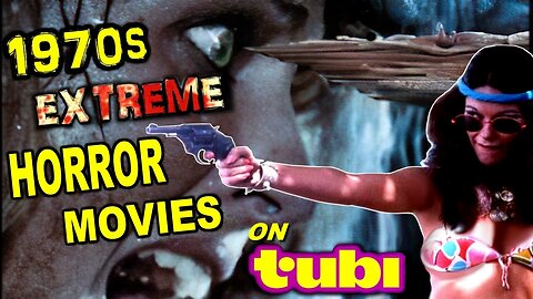 EXTREME 1970s HORROR Exploitation Movies On Tubi Part One