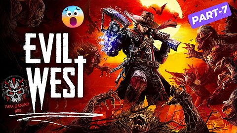Evil West, 4K Gameplay Part 7