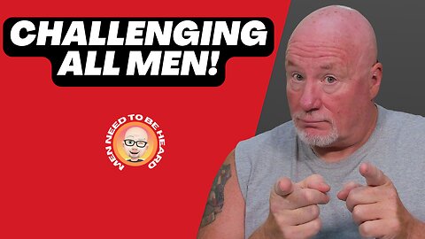 I'm Challenging All The Men