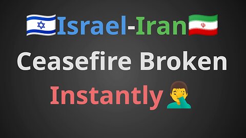Israel Iran Ceasfire Already Failed