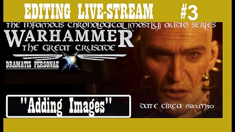 EDITING LIVE-STREAM #3: "Adding Images" (pt 2)