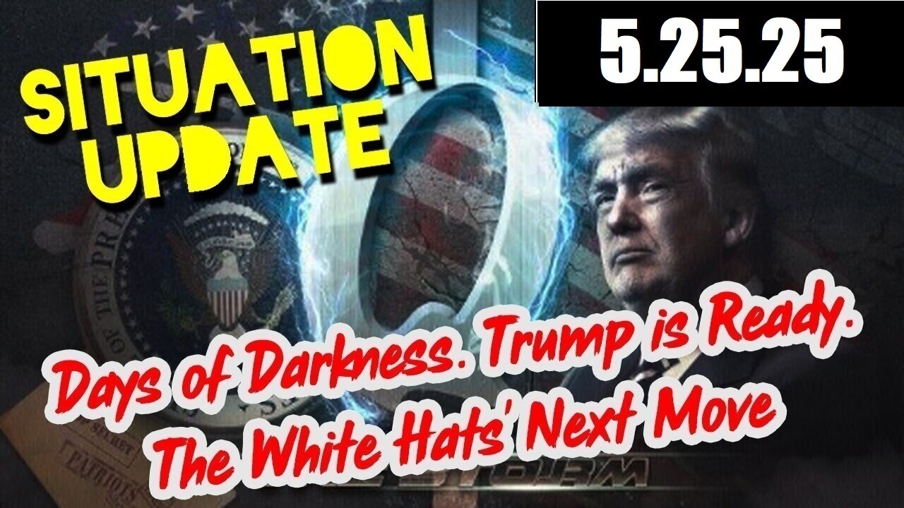 SITUATION UPDATE 5/25/25 - The Cabal Is Imploding! Autopen Scandal Exploding