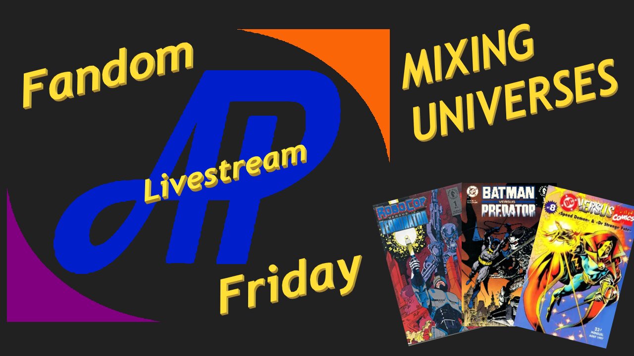 Fandom Friday ~ Mixing Universes