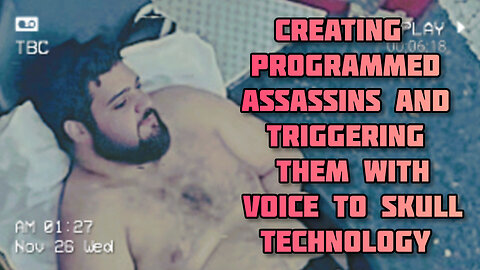 Creating Programmed Assassins-And Triggering Them With Voice To Skull Technology