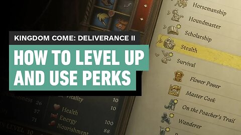 Kingdom Come - Deliverance 2 - How to Level Up and Use Perk Points