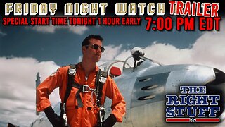 Friday Night Watch Party Trailer | The Right Stuff (1983)