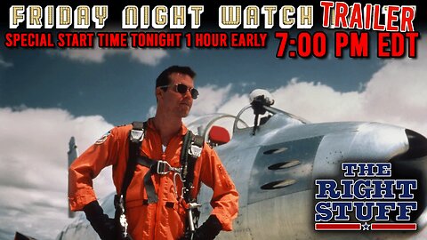 Friday Night Watch Party Trailer | The Right Stuff (1983)