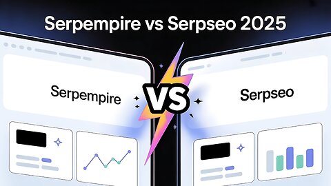 Serpempire vs Serpseo Compared (2025): Features, Pricing & Real Results