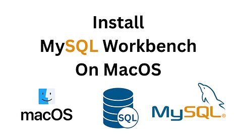 How to install MySQL Workbench on Macbook - Mysql Tutorial