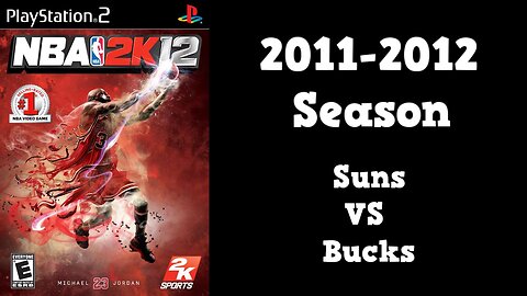 NBA 2K12 | Association Mode 2011-2012 | Suns VS Bucks