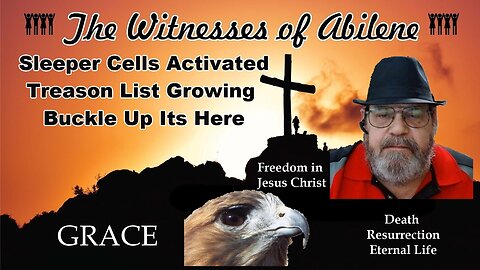 Sleeper Cells Activated Treason List Growing Buckle Up Its Here