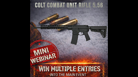 COLT COMBAT UNIT RIFLE 5.56 MINI #3 FOR 10 SPOTS IN THE MAIN WEBINAR