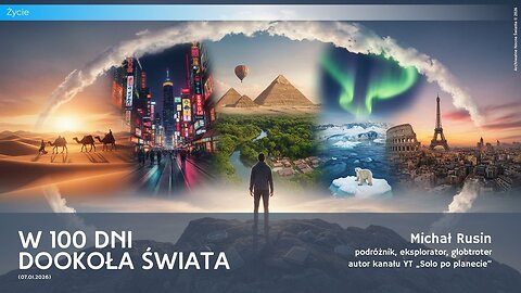 W 100 dni dookoła świata (07.01.2026)