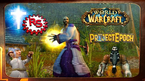 The Prophet Goes To War - Project Epoch - World Of Warcraft - WoW