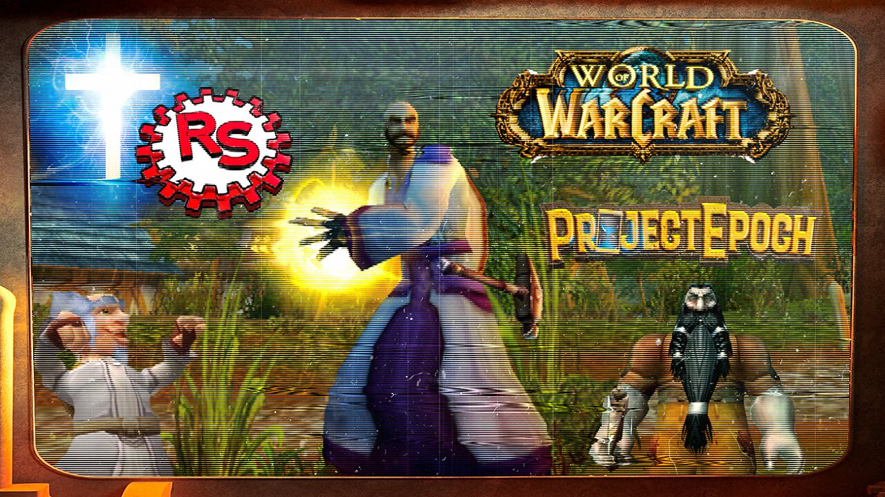The Prophet Goes To War - Project Epoch - World Of Warcraft - WoW