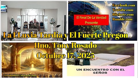 La LLuvia Tardía y Fuerte Pregon