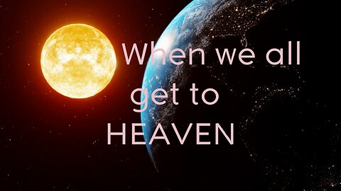 When We All Get to Heaven - SSCC Praise Band