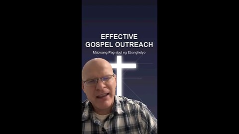 Effective Gospel Outreach (5)
