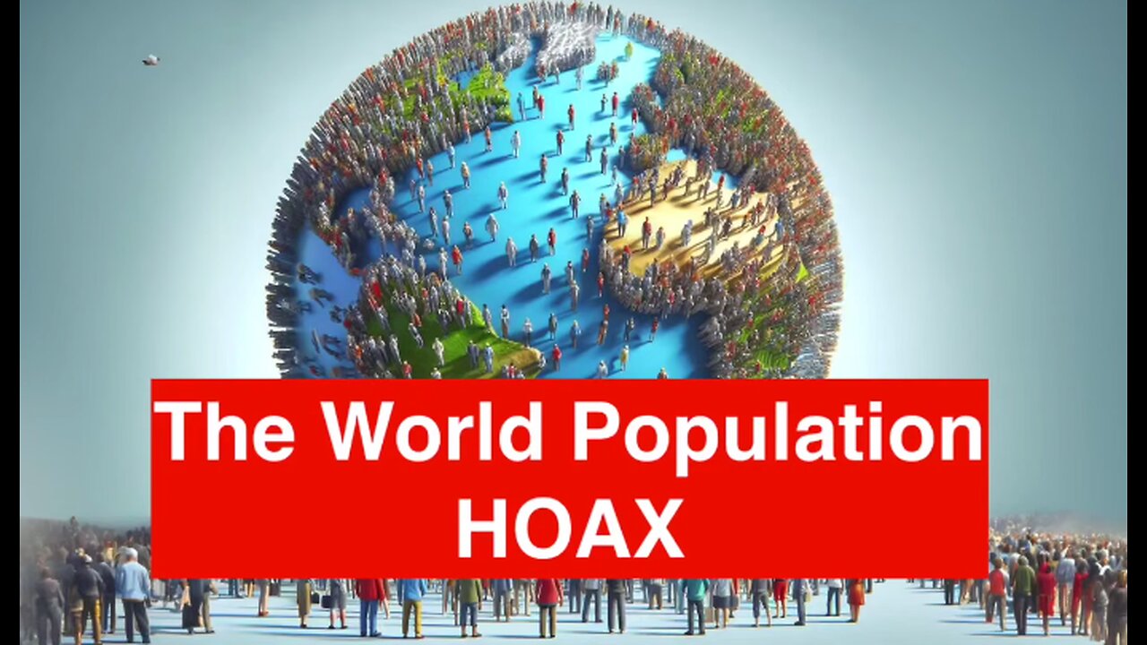 💥🔥⚠️🔥💥 The World Population HOAX, another lie we’re told by so called officials...