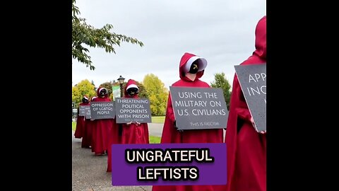 UNGRATEFUL LEFTISTS