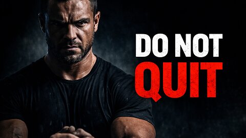 Force Yourself To Keep Going Even When You Want to Quit