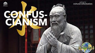 World Religions: Why Confucianism is Confused