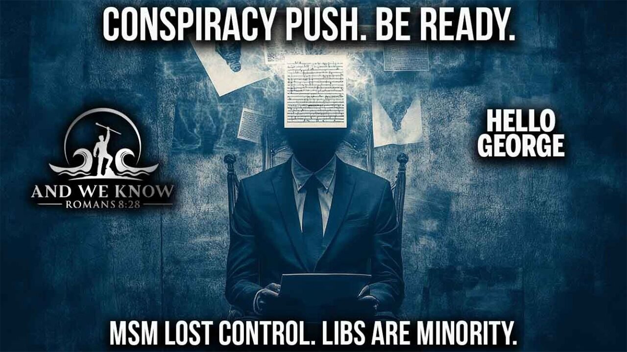 And We Know 4.1.25: "CONSPIRACY push! Hello GEORGE! Russia, TESLA, Wisconsin, Trump til 2037"